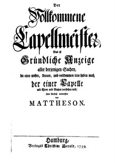 Der vollkommene Capellmeister: Der vollkommene Capellmeister by Johann Mattheson