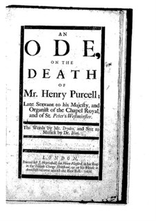 An Ode on the Death of Mr. Henry Purcell: An Ode on the Death of Mr. Henry Purcell by John Blow