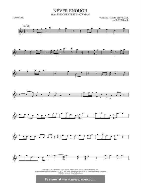 Never Enough (from The Greatest Showman): For tenor saxophone by Justin Paul, Benj Pasek