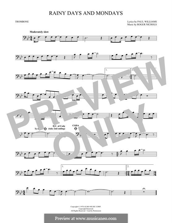 Rainy Days and Mondays (Carpenters): For trombone by Paul H. Williams, Roger Nichols