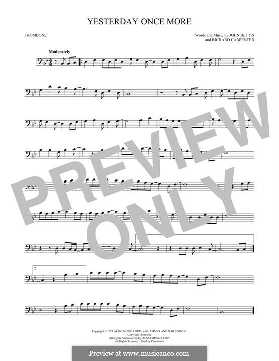 Yesterday Once More (Carpenters): For trombone by John Bettis, Richard Carpenter