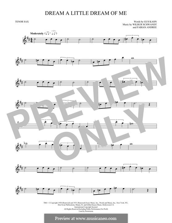 Dream a Little Dream of Me: For tenor saxophone by Fabian Andre, Wilbur Schwandt