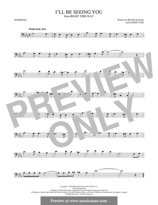 I'll Be Seeing You: For trombone by Irving Kahal, Sammy Fain