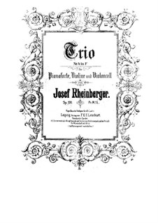 Piano Trio No.4 in F Major, Op.191: Full score and parts by Josef Gabriel Rheinberger