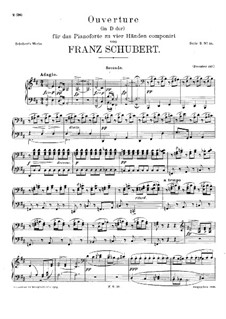 Overture for Orchestra in Italian Style in D Major, D.590: Arrangement for piano four hands – parts by Franz Schubert