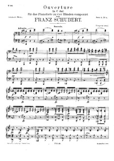 Overture for Orchestra in Italian Style in C Major, D.591 Op.170: Arrangement for piano four hands – parts by Franz Schubert