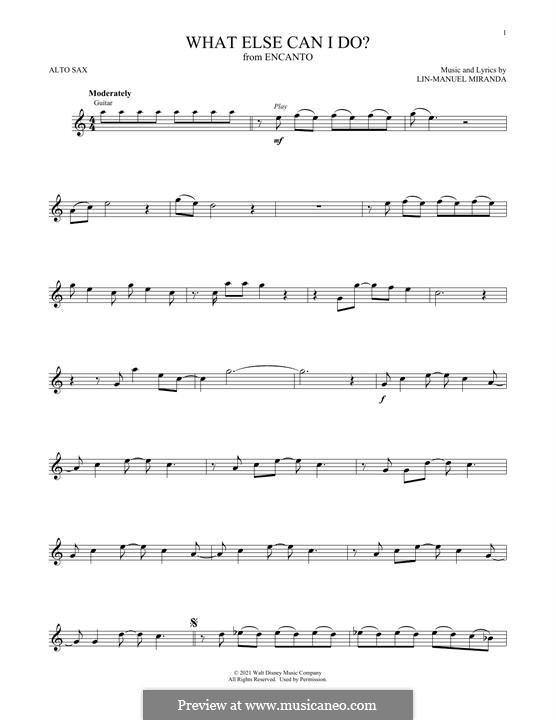 What Else Can I Do? (from Encanto): For alto saxophone by Lin-Manuel Miranda