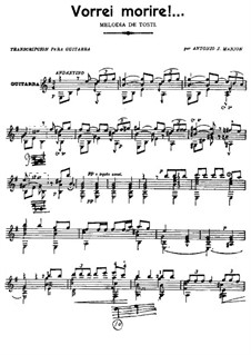 Melody toast 'Vorrei morire!...': For guitar by Antonio Jimenez Manjón