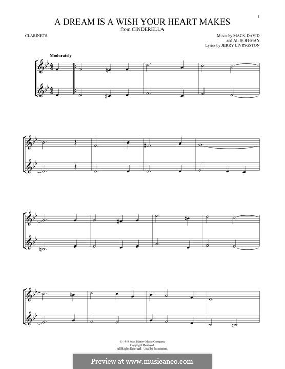 A Dream Is a Wish Your Heart Makes (from Disney's Cinderella): For two clarinets by Al Hoffman, Jerry Livingston, Mack David
