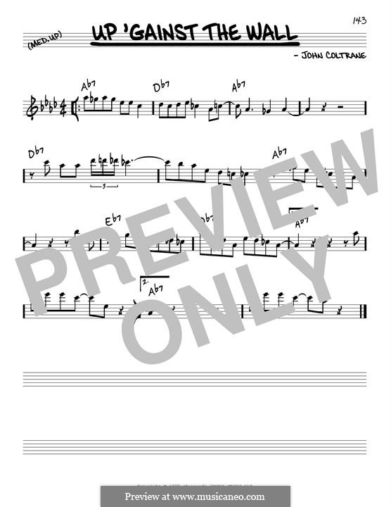 Up 'Gainst The Wall: Up 'Gainst The Wall by John Coltrane
