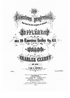 50 Exercises Progressifs dans tous les tons majeurs et mineurs, Op.840: Complete set by Carl Czerny