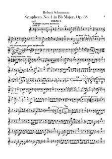 Symphony No.1 in B Flat Major 'Spring', Op.38: Horns parts by Robert Schumann