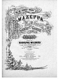 Mazeppa. Caprice de Concert, Op.97: Mazeppa. Caprice de Concert by Heinrich Rudolph Willmers