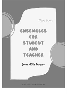 Ensembles For Student And Teacher: Ensembles For Student And Teacher by Oleg Boyko
