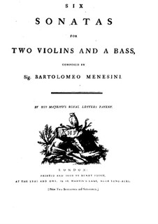 Six Sonatas for Two Violins and Basso Continuo: Parts by Bartolomeo Menesini