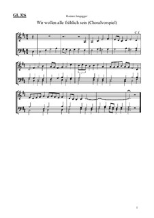 Wir Wollen Alle Frhlich Sein (Choralvorspiel) By R. Jungegger On MusicaNeo
