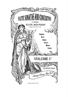 10 Flute Sonatas and Concertos (Volume 1) for Flute and Piano: 10 Flute Sonatas and Concertos (Volume 1) for Flute and Piano by Johann Sebastian Bach, Tomaso Albinoni, Georg Friedrich Händel, Antonio Vivaldi, Jean Baptiste Loeillet de Gant, Maria Anna Mozart