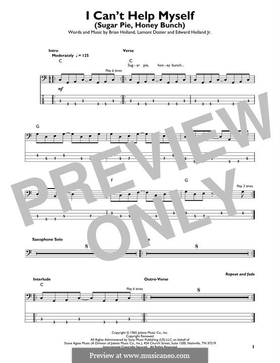 I Can't Help Myself (Sugar Pie, Honey Bunch): For bass guitar with tab by Brian Holland, Edward Holland Jr., Lamont Dozier