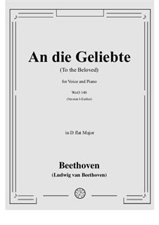 An die Geliebte, WoO 140: D flat Major by Ludwig van Beethoven