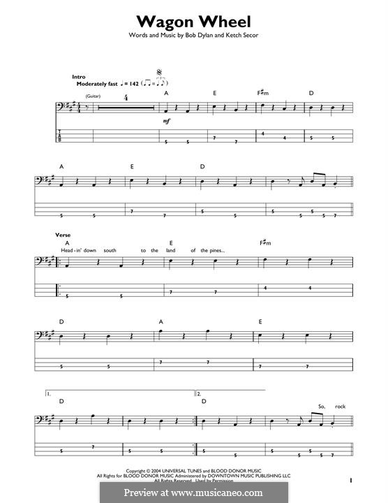 Wagon Wheel (Old Crow Medicine Show): For bass guitar with tab by Bob Dylan, Ketch Secor