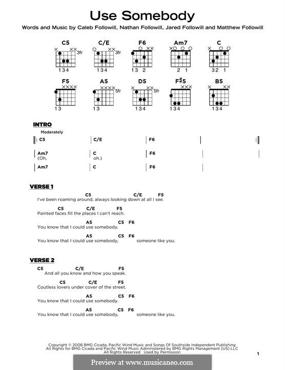 Use Somebody (Kings of Leon): Lyrics and guitar chords by Anthony Caleb Followill, Jared Followill, Matthew Followill, Nathan Followill