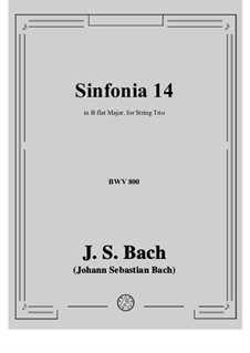 No.14 in B Flat Major, BWV 800: For string trio by Johann Sebastian Bach