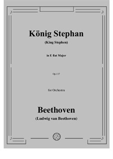König Stephan (King Stephen), Op.117: Andante con moto by Ludwig van Beethoven