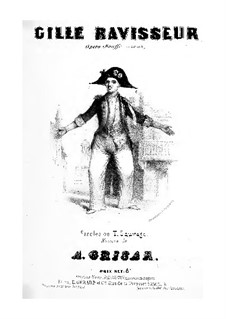 Gille ravisseur: Gille ravisseur by Albert Grisar