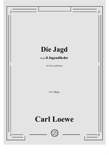 Die Jagd: C Major by Carl Loewe