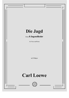 Die Jagd: D Major by Carl Loewe