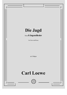 Die Jagd: E Major by Carl Loewe