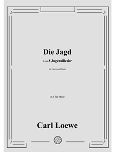 Die Jagd: A flat Major by Carl Loewe
