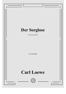 Der Sorglose: G flat Major by Carl Loewe