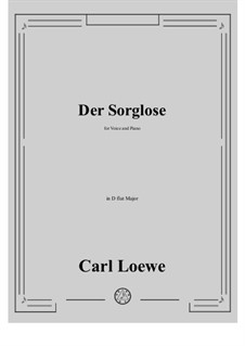 Der Sorglose: D flat Major by Carl Loewe