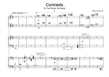 Contrasts for Two Pianos, Six Hands: Contrasts for Two Pianos, Six Hands by Nancy Van de Vate
