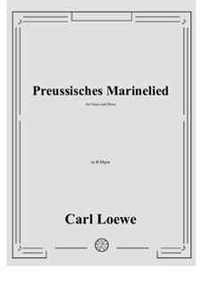 Preussisches Marinelied: B Major by Carl Loewe