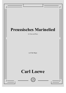 Preussisches Marinelied: E flat Major by Carl Loewe