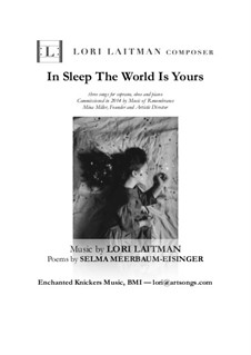 In Sleep The World Is Yours — three songs for soprano, oboe and piano (priced for three copies): In Sleep The World Is Yours — three songs for soprano, oboe and piano (priced for three copies) by Lori Laitman