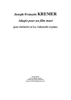 Adagio pour un film muet: Adagio pour un film muet by Joseph-François Kremer