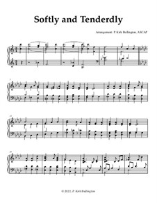 Softly and Tenderly: For piano by Will Lamartine Thompson