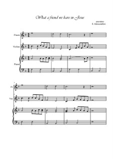 What a Friend We Have in Jesus: For flute, violin and piano by Charles Crozat Converse