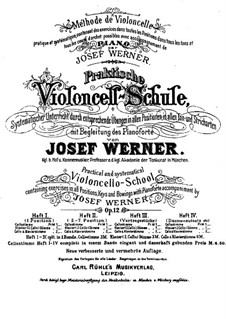 Practical Method for Violoncello with Piano Accompaniment, Op.12: Book I by Josef Werner