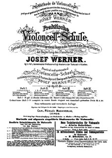 Practical Method for Violoncello with Piano Accompaniment, Op.12: Book IV by Josef Werner