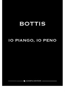 Io piango, io peno: C minor by Giuseppe de Bottis