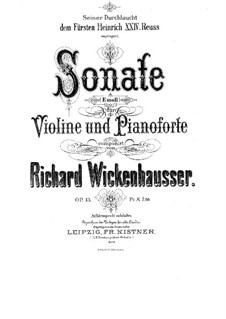 Sonata for Violin and Piano, Op.13: Score by Richard Wickenhausser