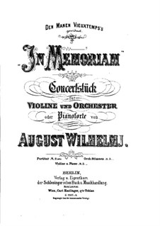 In Memoriam. Concert Piece for Violin and Orchestra: In Memoriam. Concert Piece for Violin and Orchestra by August Wilhelmj