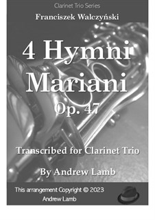 4 Hymni Mariani, Op.47: For clarinet trio by Franciszek Walczyński