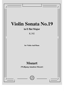 Sonata for Violin and Piano No.19 in E Flat Major, K.302: Score, solo part by Wolfgang Amadeus Mozart