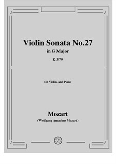 Sonata for Violin and Piano No.27 in G Major, K.379: Score, solo part by Wolfgang Amadeus Mozart