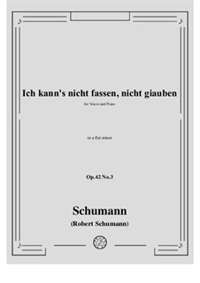 No.3 Is't True? I Cannot Believe It: A flat minor by Robert Schumann